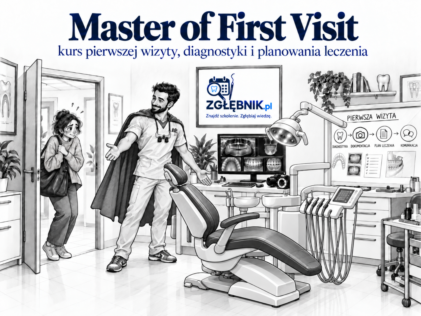 Master of First Visit – kurs pierwszej wizyty i planowania leczenia